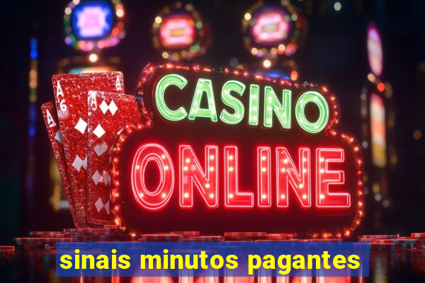 sinais minutos pagantes